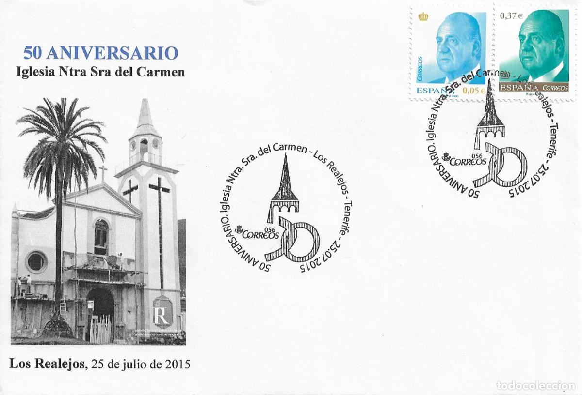 Sellos: IGLESIA NTRA SRA DEL CARMEN 50 ANIVERSARIO, LOS REALEJOS (CANARIAS) 2015. MATASELLOS RARO SOBRE ILUS
