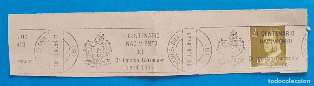 Sellos: MATASELLOS RODILLO &ndash; I CENTENARIO NACIMIENTO DR. IGNACIO BARRAQUER &ndash; 1984 - Foto 1