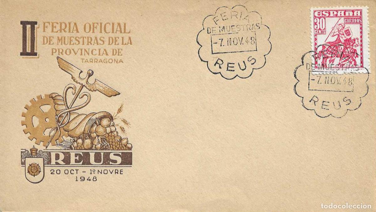 Sellos: II FERIA PROVINCIAL MUESTRAS REUS (TARRAGONA) 7 NOVIEMBRE 1948 MATASELLOS SOBRE SIN CIRCULAR EG RARO