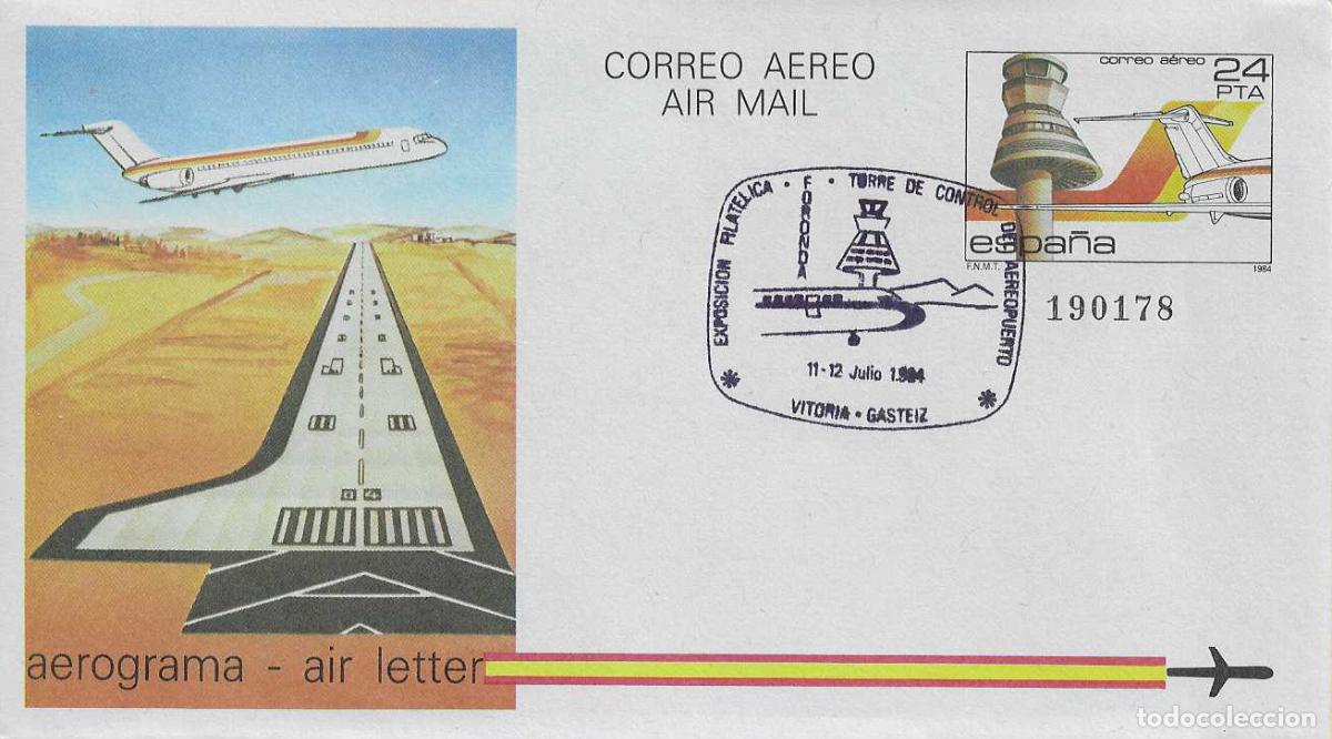 Selos: TORRE DE CONTROL AEROPUERTO FORONDA EXPOSICION, VITORIA-GASTEIZ ALAVA 1984 RARO MATASELLOS AEROGRAMA