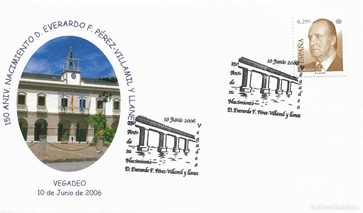 Timbres: PUENTES EVERARDO F. PEREZ-VILLAMIL 150 ANIVERSARIO, VEGADEO (ASTURIAS) 2006. MATASELLOS RARO SOBRE