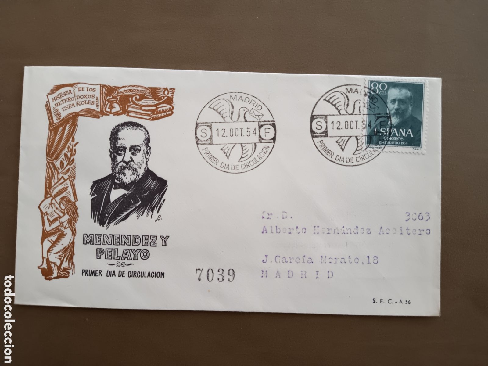 Selos: MEN&Eacute;NDEZ Y PELAYO - HISTORIA DE LOS HETERODOXOS ESPA&Ntilde;OLES - 12 OCTUBRE 1954 - CIRCULADO
