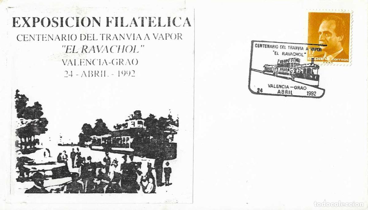Sellos: TRANVIAS CENTENARIO TRANVIA A VAPOR EL RAVACHOL VALENCIA-GRAO 1992. MATASELLOS RARO SOBRE ILUSTRADO