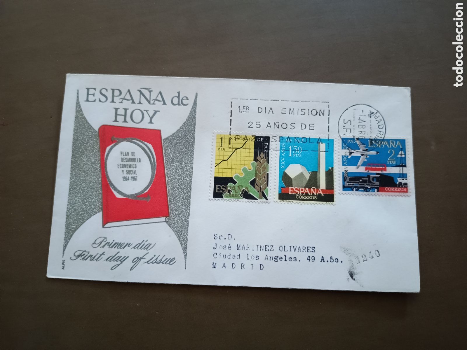 Stamps: ESPA&Ntilde;A DE HOY - PLAN DE DESARROLLO ECON&Oacute;MICO Y SOCIAL - 25 A&Ntilde;OS DE PAZ - 1 ABRIL 1964 - CIRCULADO
