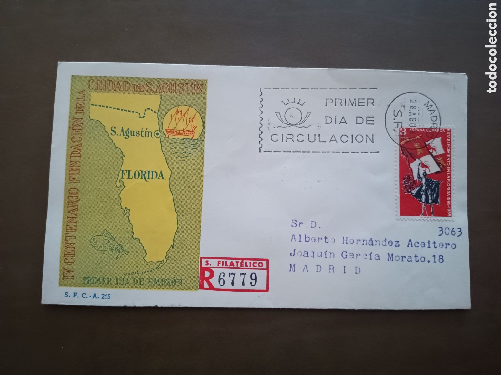 Sellos: IV CENTENARIO FUNDACI&Oacute;N DE LA CIUDAD DE SAN AGUST&Iacute;N - 28 AGOSTO 1965 - CIRCULADO