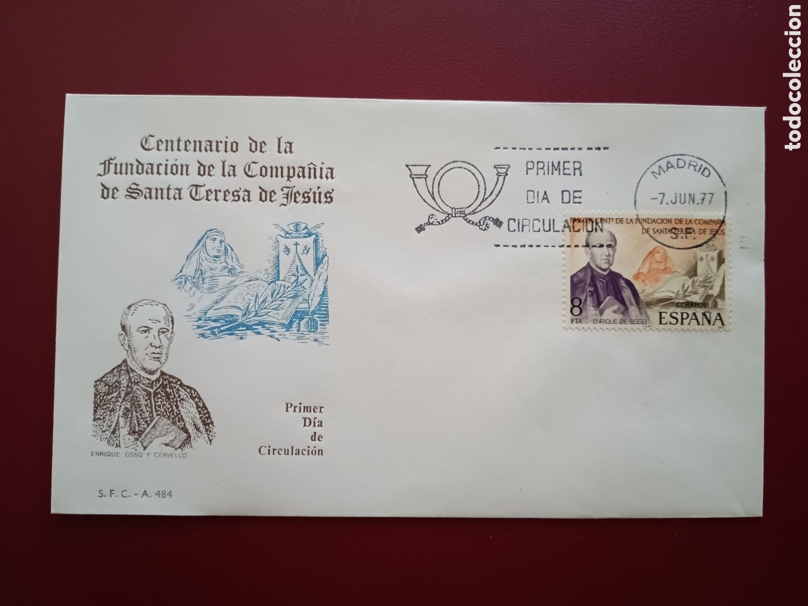 Sellos: CENTENARIO DE LA FUNDACI&Oacute;N DE LA CAMPA&Ntilde;A DE SANTA TERESA DE JES&Uacute;S - 7 JUNIO 1977