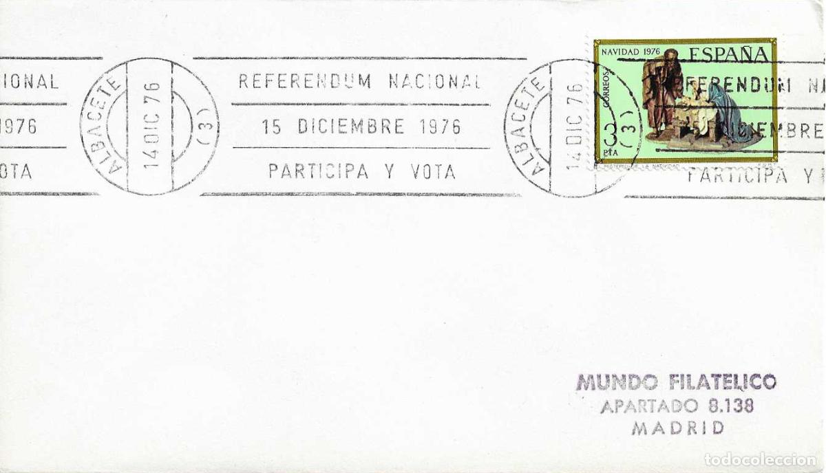 Sellos: REFERENDUM NACIONAL 15 DICIEMBRE 1976 PARTICIPA Y VOTA ALBACETE RARO MATASELLOS DE RODILLO EN SOBRE
