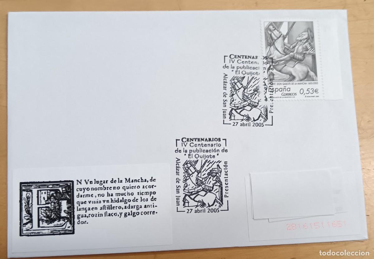Sellos: MATASELLOS IV CENTENARIO DE LA PUBLICACI&Oacute;N DE EL QUIJOTE ALCAZ&Aacute;R DE SAN JUAN A&Ntilde;O 2005 16,5X11,5 CM.