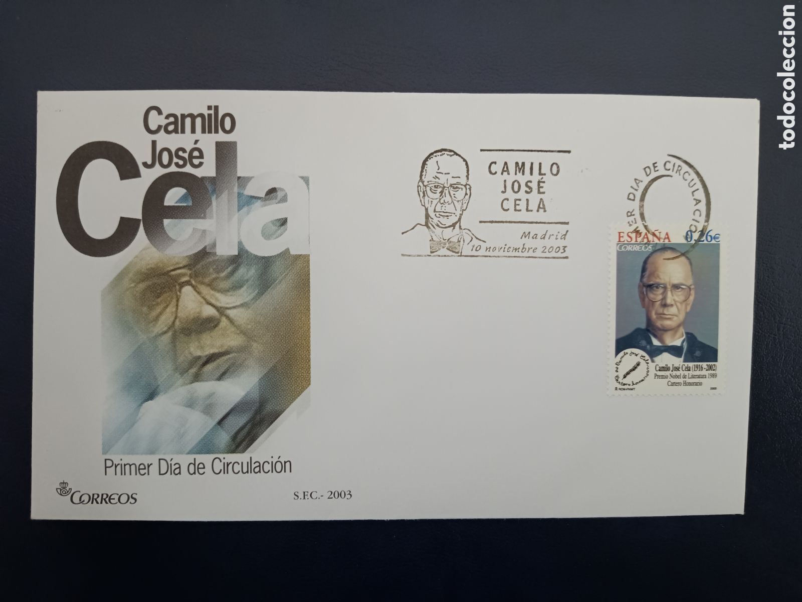 Sellos: SOBRE PRIMER D&Iacute;A - CAMILO JOS&Eacute; CELA - 10 DE NOVIEMBRE DE 2003