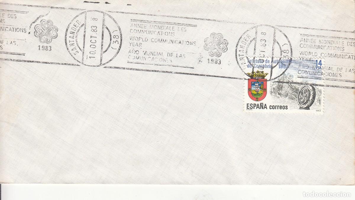 Sellos: SOBRE: 1983 SANTANDER. A&Ntilde;O INTERNANCIONAL DE LAS COMUNICACIONES - Foto 1