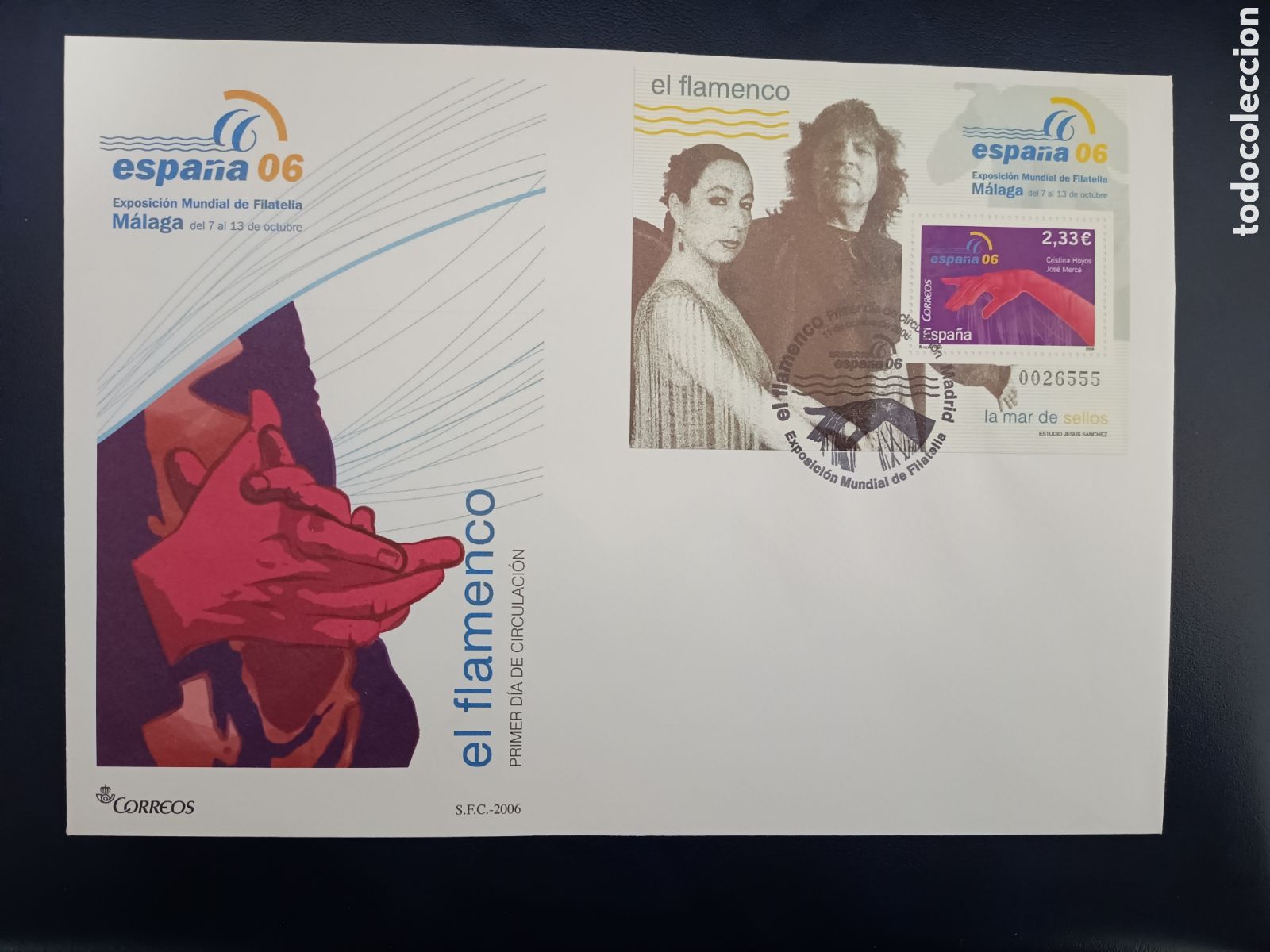 Stamps: SOBRE PRIMER D&Iacute;A - EXPOSICI&Oacute;N MUNDIAL FILATELIA - EL FLAMENCO - 11 DE OCTUBRE DE 2006