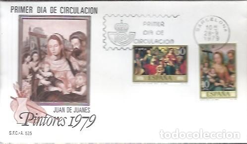 Stamps: SOBRE PRIMER DIA SFC A 525 PINTORES JUAN DE JUANES 1979