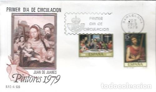 Stamps: SOBRE PRIMER DIA SFC A 525 PINTORES JUAN DE JUANES 1979