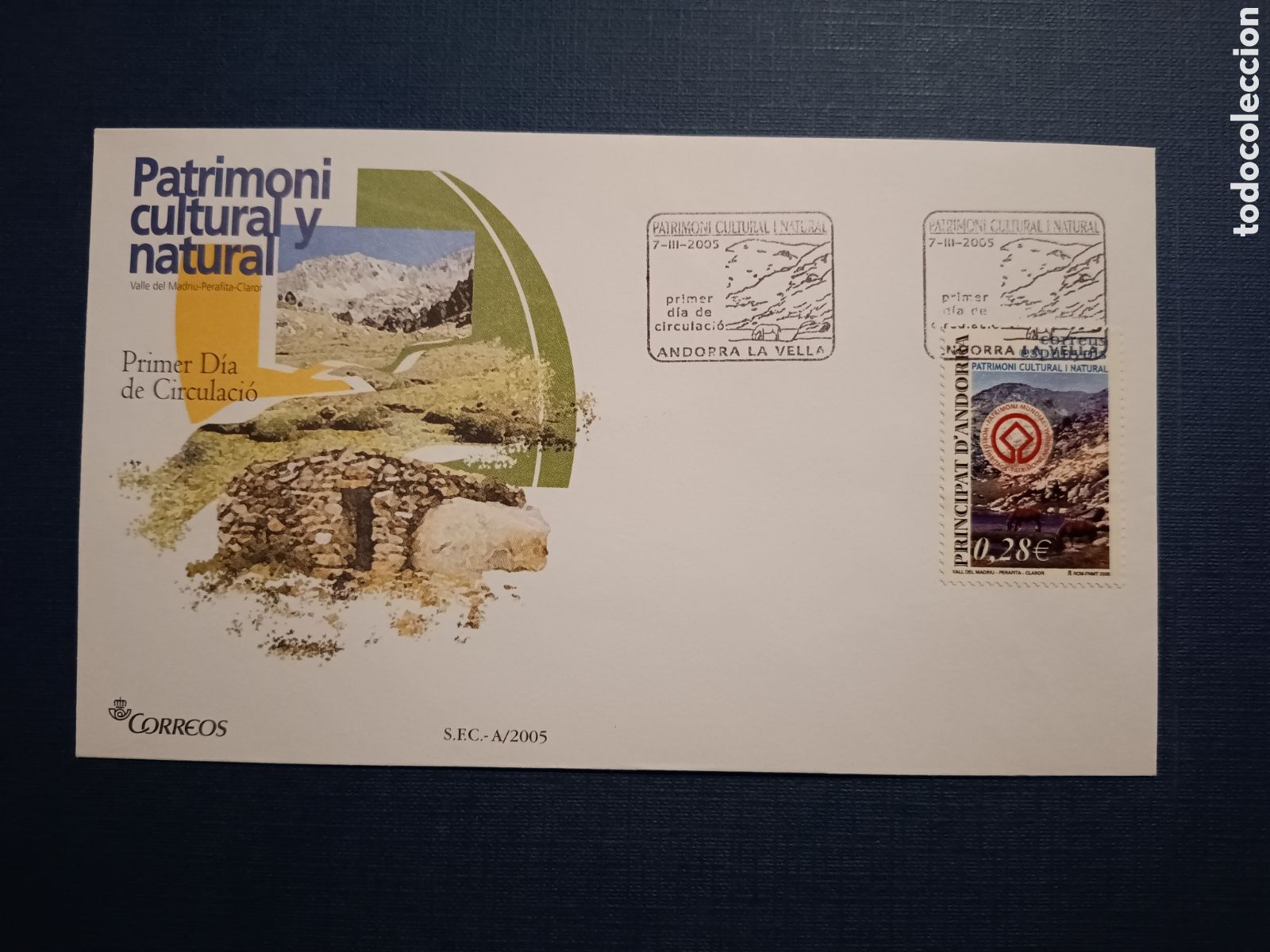 Stamps: ANDORRA - SOBRE PRIMER DIA - 7 MARC 2005 - PATRIMONI CULTURAL Y NATURAL - VALLE MADRIU, PERAFITA