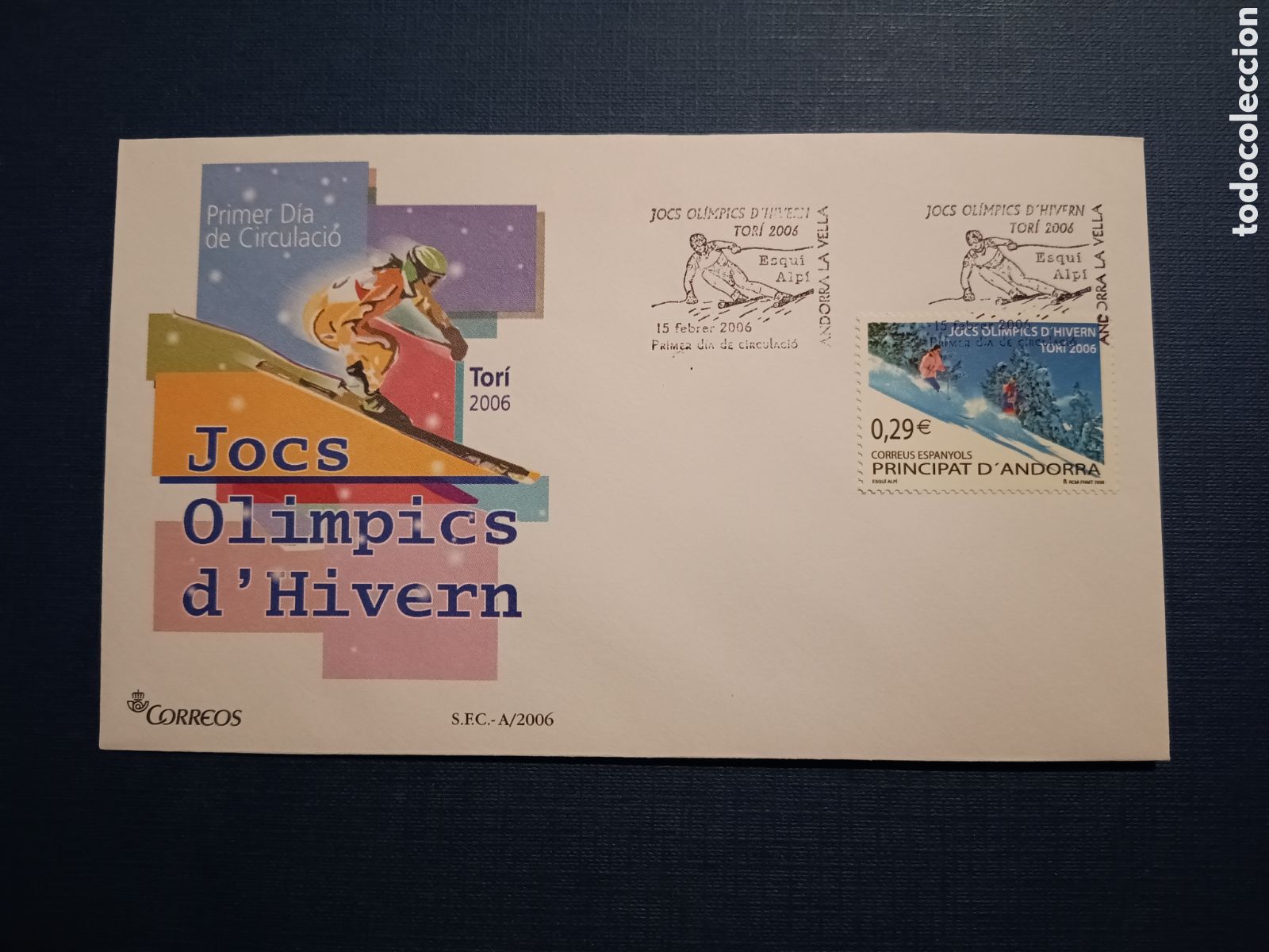 Stamps: ANDORRA - SOBRE PRIMER DIA - 15 FEBRER 2006 - JOCS OLIMPICS TORI