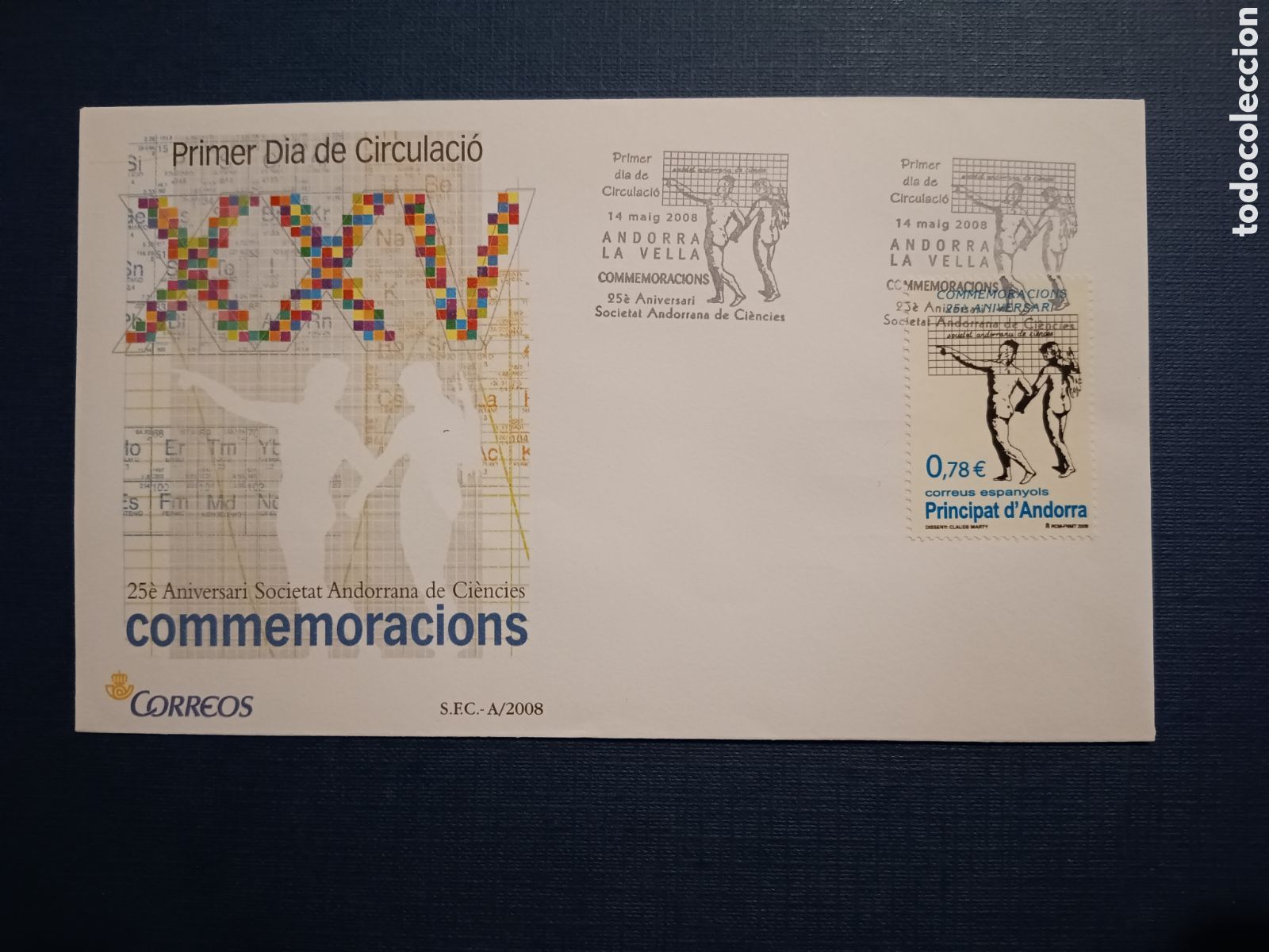 Selos: ANDORRA - SOBRE PRIMER DIA - 14 MAIG 2008 - COMMEMORACIONS - 25 ANIV. SOCIETAT ANDORRANA CIENCIES