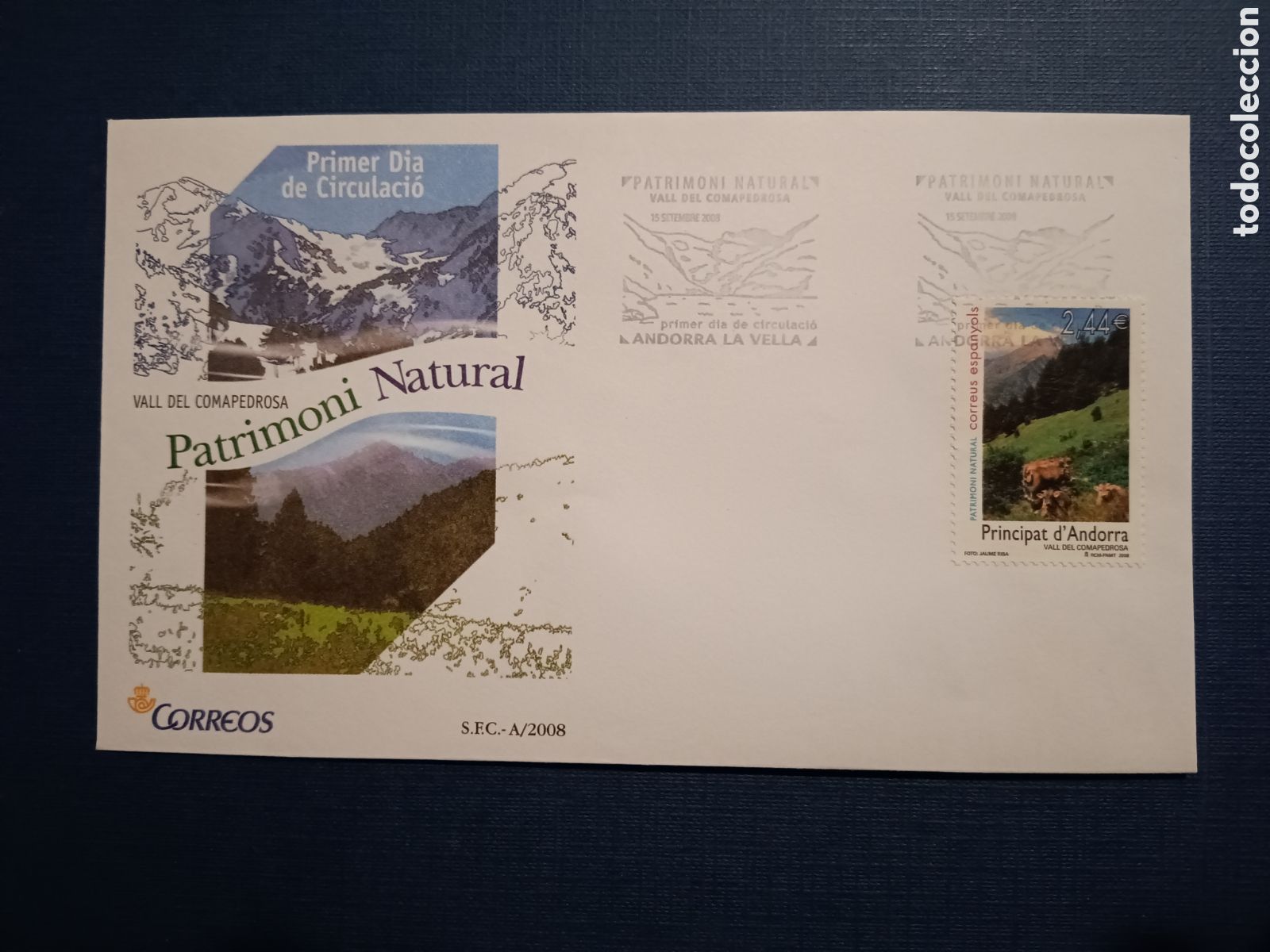 Selos: ANDORRA - SOBRE PRIMER DIA -15 SEPTIEMBRE 2008 - PATRIMONI NATURAL - VALL DE COMA PEDROSA