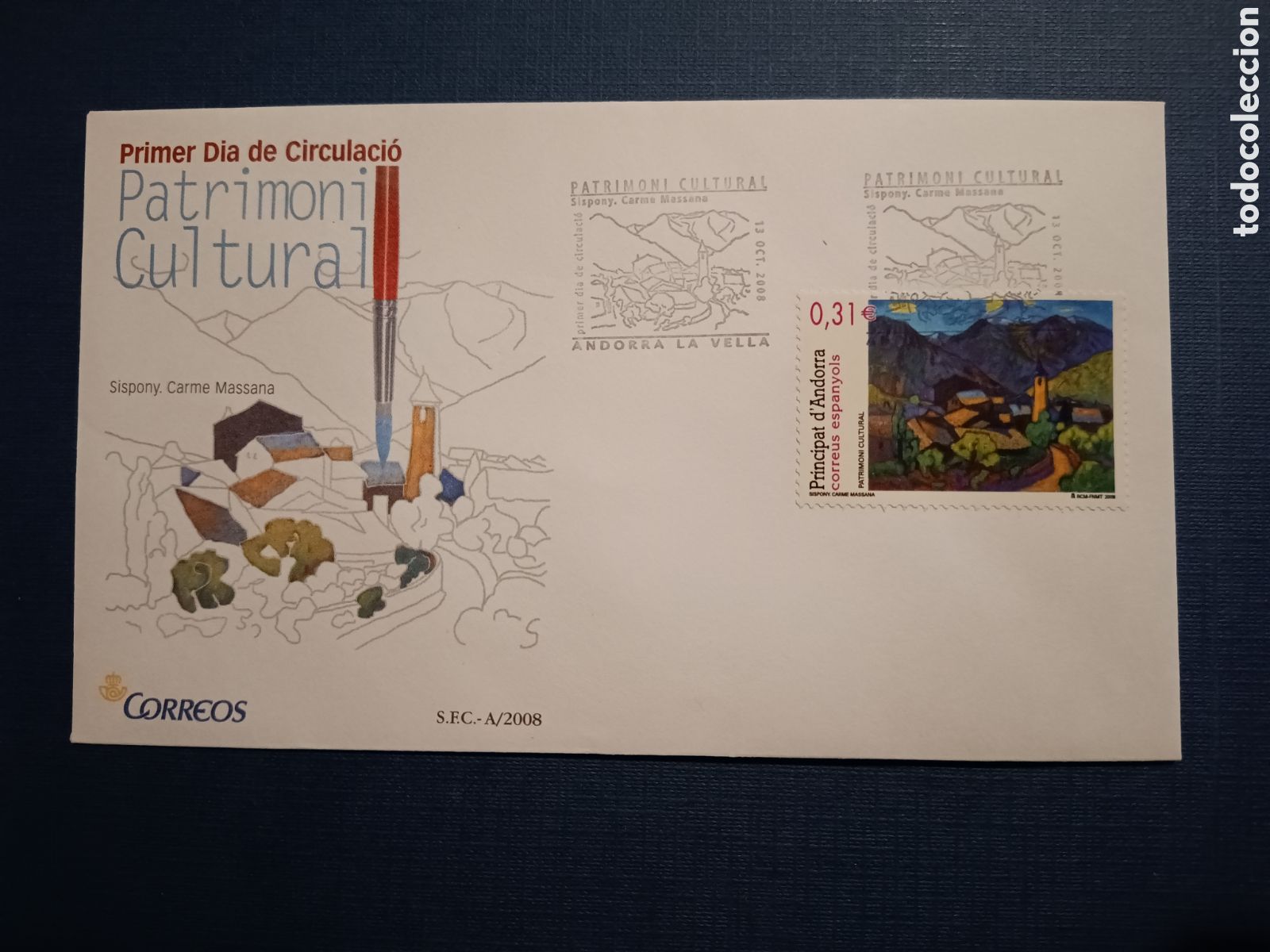 Stamps: ANDORRA - SOBRE PRIMER DIA - 13 OCTUBRE 2008 - PATRIMONI CULTURAL - SISPONY - CARME MASSANA
