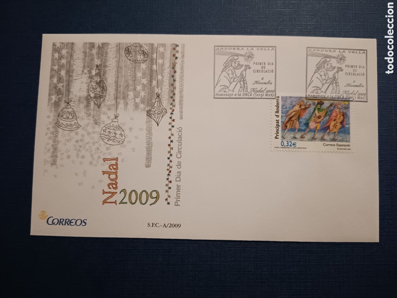 Stamps: ANDORRA - SOBRE PRIMER DIA - 2 NOVIEMBRE 2009 - NADAL - HOMENAJE A ONCA - SERGI MAS