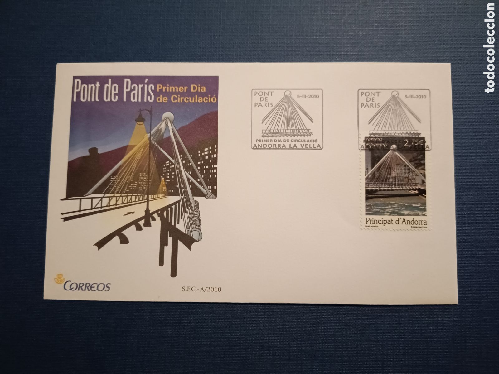 Stamps: ANDORRA - SOBRE PRIMER DIA - 5 DE MARZO 2010 - PONT DE PARIS