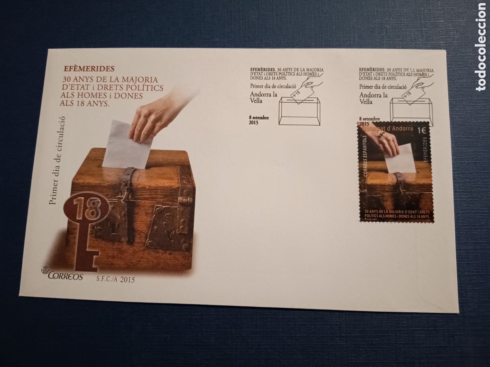 Stamps: ANDORRA - SOBRE PRIMER DIA - 8 SEPTIEMBRE 2015 - EFEMERIDES - 30 ANYS DE LA MAJORIA D'ETAT I DRETS