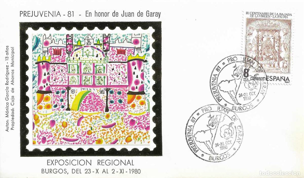 Stamps: JUAN DE GARAY PREJUVENIA-81 EN SU HONOR, BURGOS 1980 MATASELLOS SOBRE DIBUJO MONICA GARCIA RODRIGUEZ