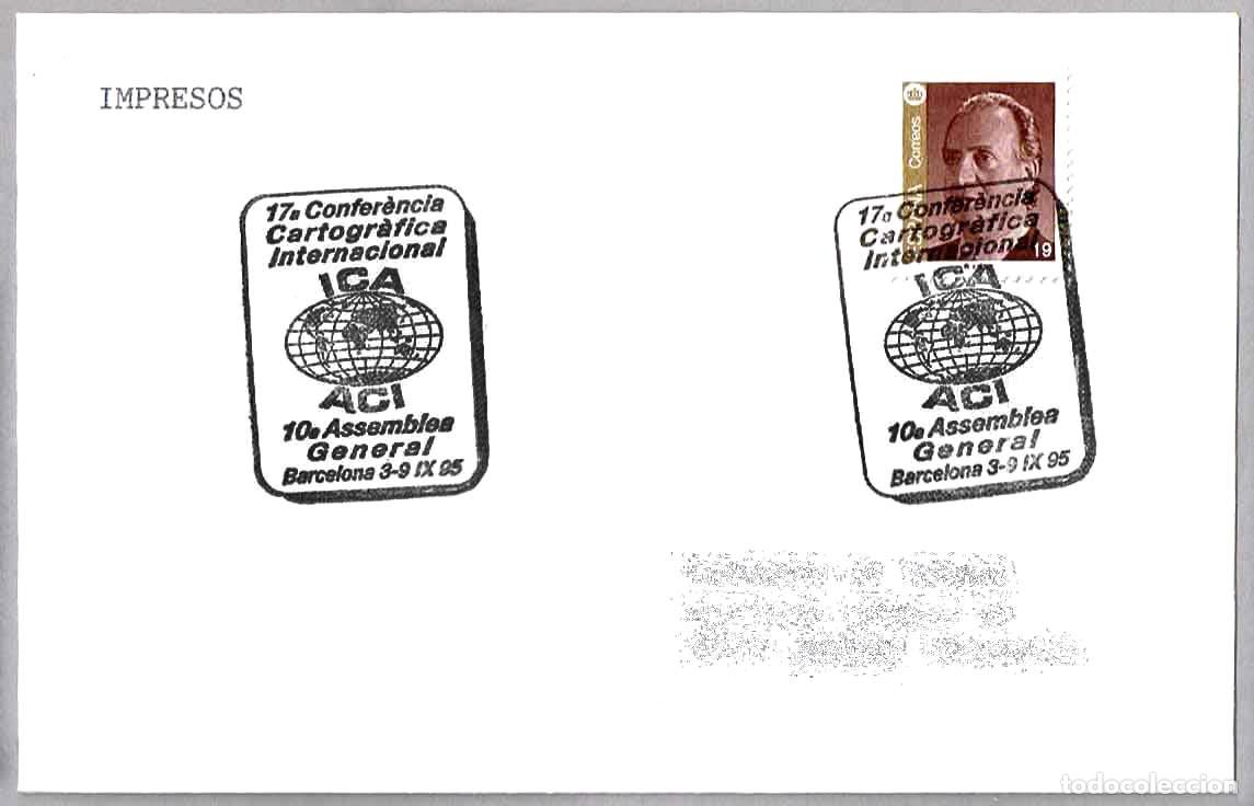 Sellos: Matasellos 17 CONF. CARTOGRAFICA INTERNACIONAL - ICA-ACI. Barcelona 1995