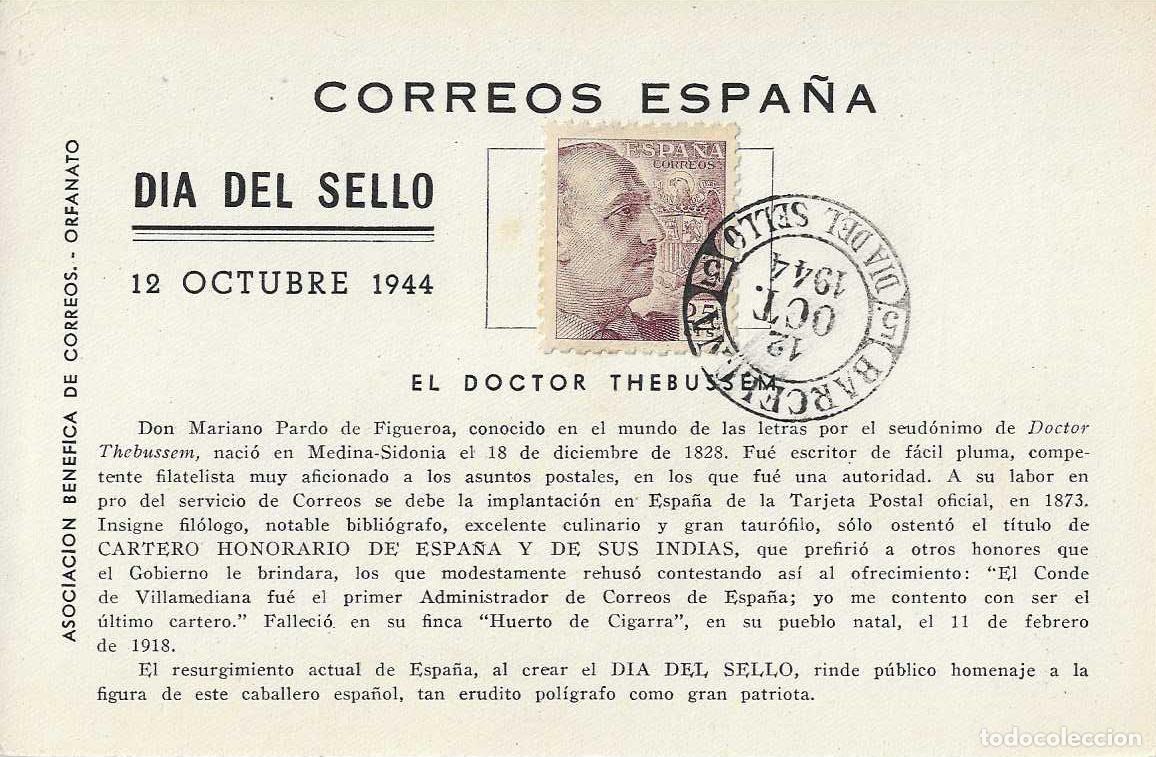 Sellos: DIA DEL SELLO, BARCELONA 12 OCTUBRE 1944. MATASELLOS EN TARJETA ILUSTRADA VER REVERSO RARO ASI