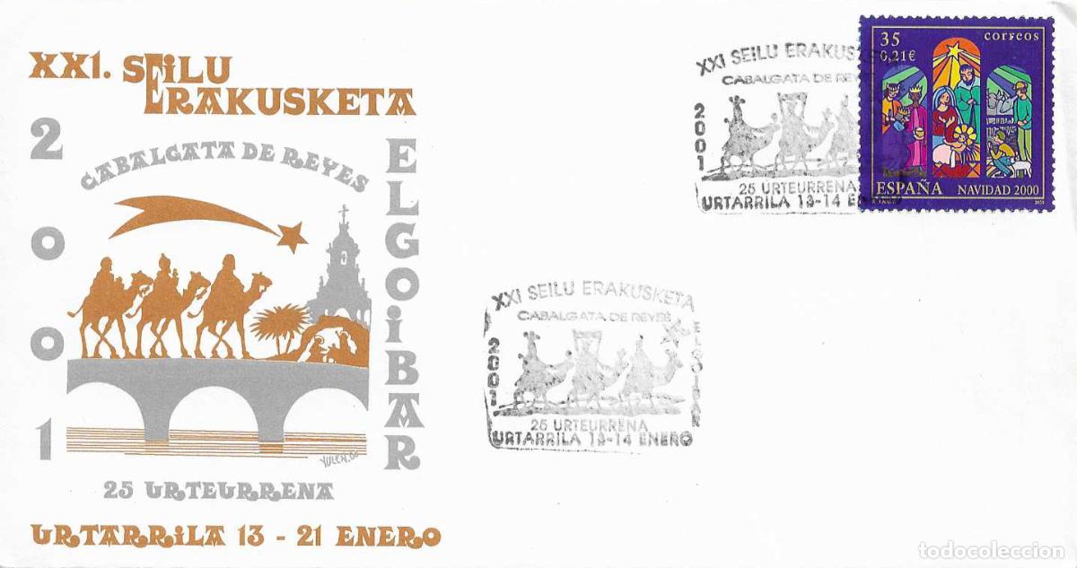 Sellos: LOS REYES MAGOS CABALGATA XXI EXPOSICION, ELGOIBAR (GUIPUZCOA) 2001. MATASELLOS RARO SOBRE ILUSTRADO