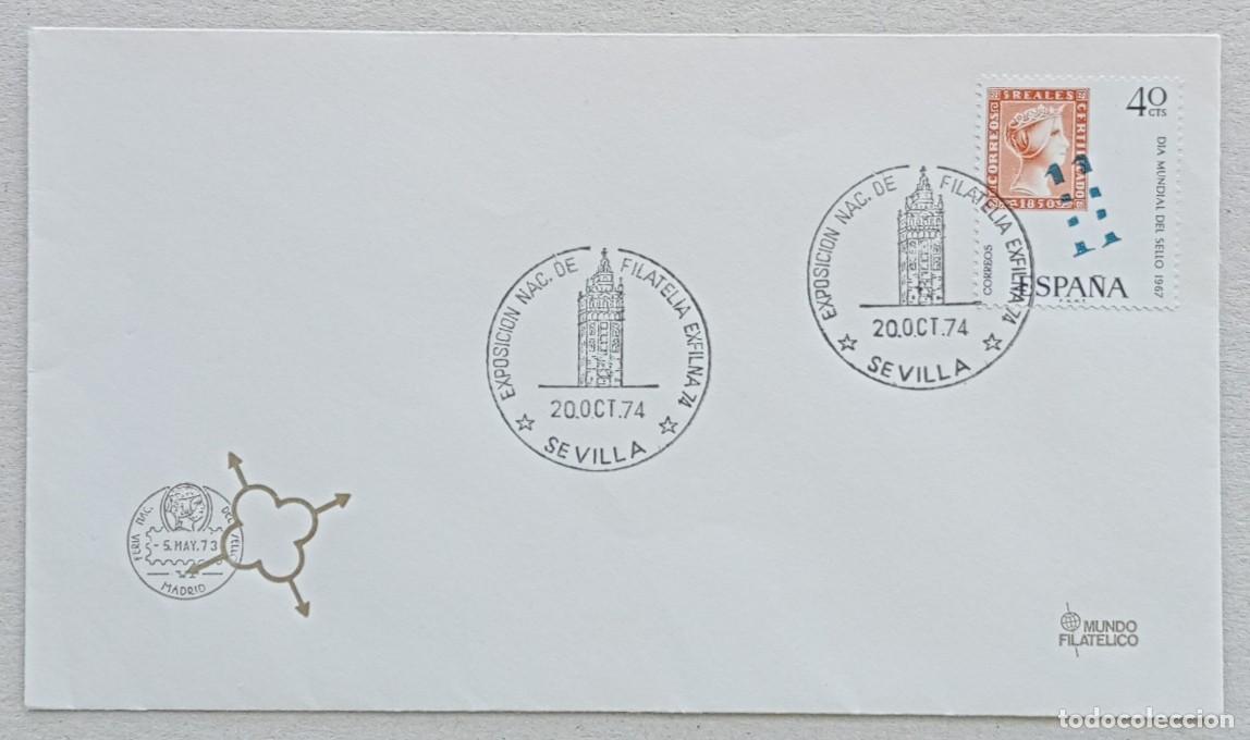 Sellos: 1974. ESPA&Ntilde;A. Sobre matasellado. Exposici&oacute;n Nacional Filatelia Exfilna&rsquo;74 en Sevilla. Sin circular.