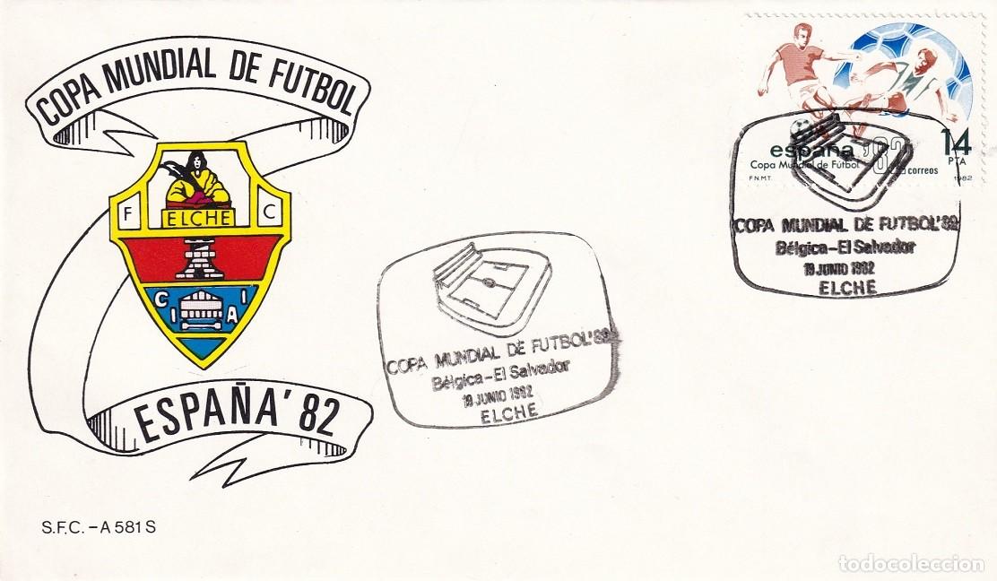 Sellos: Sobre Elche 1982 - Espa&ntilde;a'82 - Copa Mundial de F&uacute;tbol - B&eacute;lgica-El Salvador - Matasellos especiales