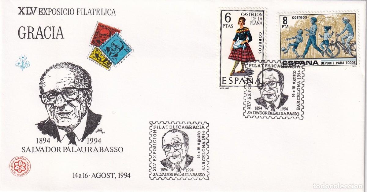Sellos: Sobre Barcelona 1994 - Salvador Palau Rabasso 1894-1994 - XLV Exposici&oacute; filat&egrave;lica Gracia