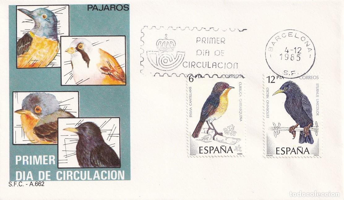 Sellos: SPD Barcelona 1985 - P&aacute;jaros - Curruca carrasque&ntilde;a - Estornino negro - FDC Primer d&iacute;a de circulaci&oacute;n
