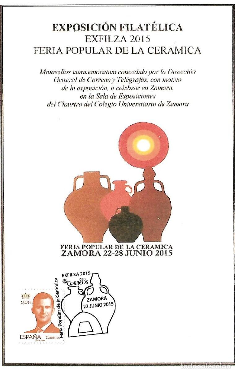 Sellos: DOCUMENTO FILATELICO CON MATASELLOS CONMEMORATIVO FERIA POPULAR DE CERAMICA. ZAMORA, 22-28/06/2015