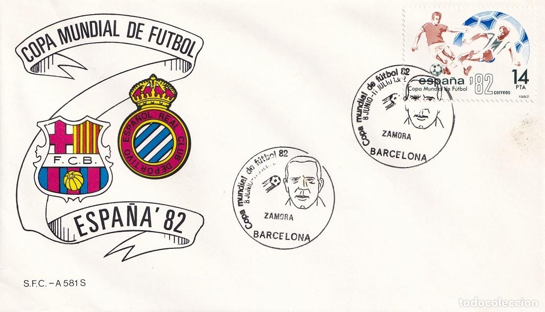 Sellos: Sobre Barcelona 1982 Espa&ntilde;a'82 Copa Mundial de F&uacute;tbol Zamora - F.C.B. - Real Club Deportivo Espa&ntilde;ol