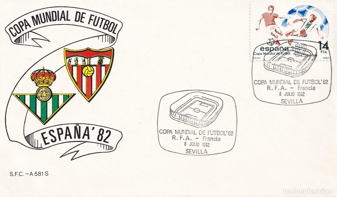 Sellos: Sobre Sevilla 1982 - Espa&ntilde;a'82 - Copa Mundial de F&uacute;tbol - R.F.A.-Francia - Matasellos especiales