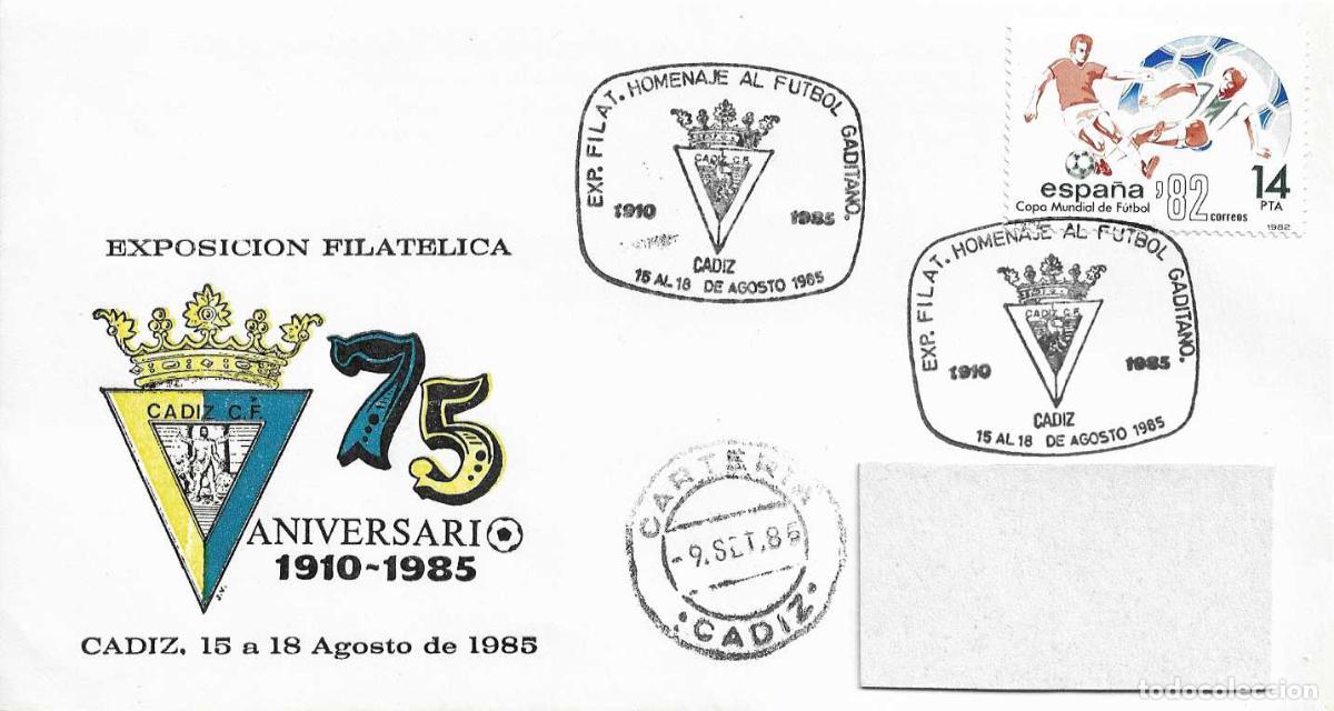 Stamps: CADIZ CF 75 ANIVERSARIO HOMENAJE AL FUTBOL GADITANO, CADIZ 1985. MATASELLOS EN RARO SOBRE CIRCULADO