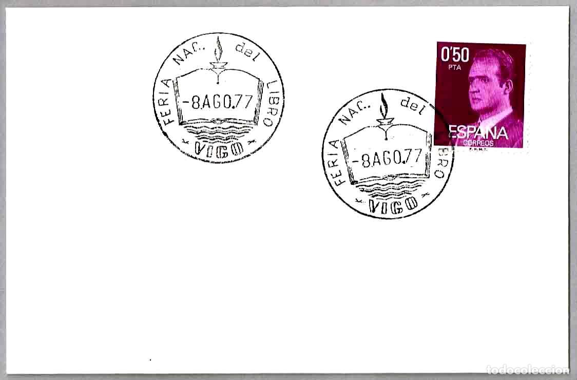 Sellos: Matasellos FERIA NACIONAL DEL LIBRO. Vigo, Pontevedra, Galicia, 1977