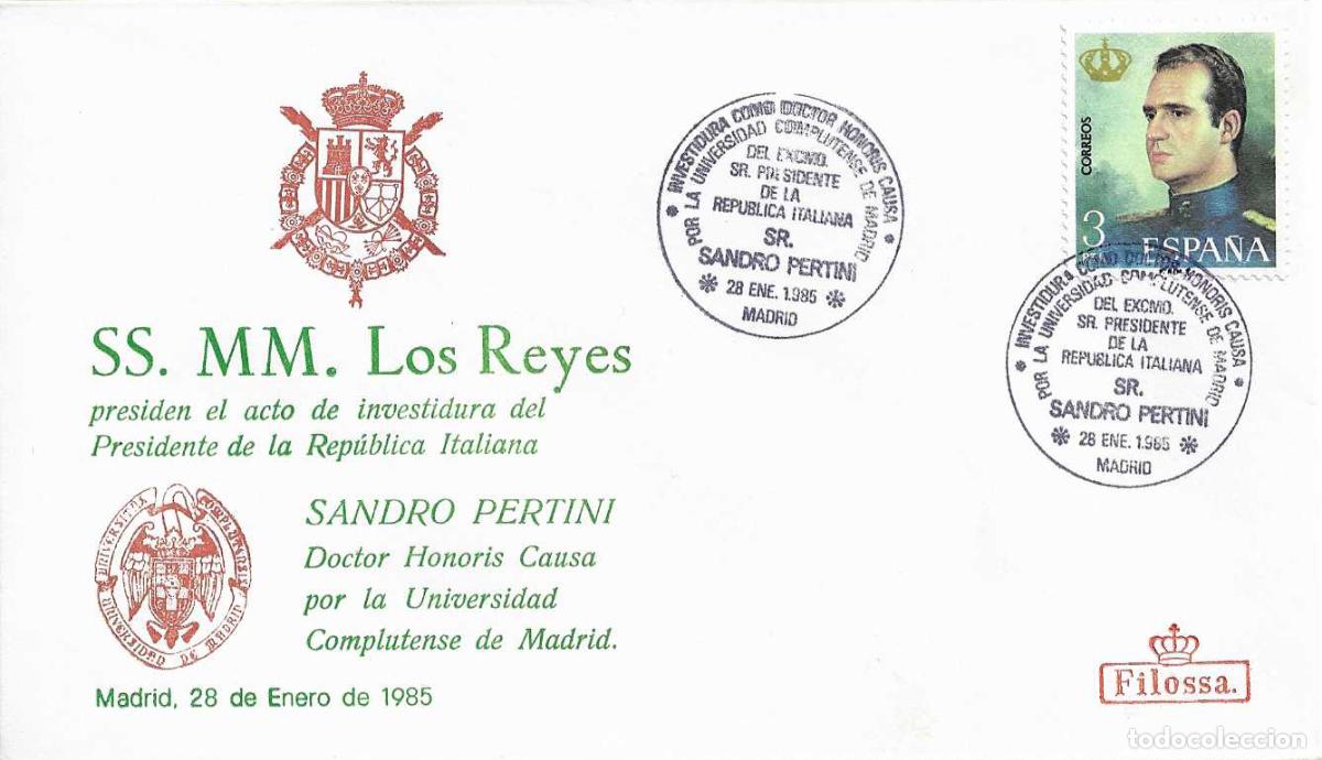 Timbres: 28 ENERO 1985 SSMM LOS REYES DE ESPA&Ntilde;A JUAN CARLOS Y SOFIA PRESIDEN ACTO INVESTIDURA SANDRO PERTINI