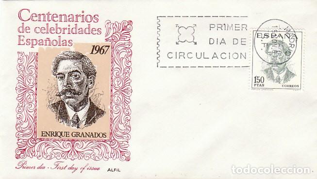 Sellos: EDIFIL 1831, CENTENARIO DE ENRIQUE GRANADOS, PRIMER DIA DE 15-11-1967 SOBRE DE ALFIL