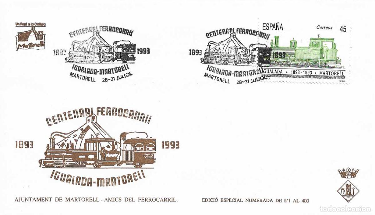 Sellos: TRENES FERROCARRIL IGUALADA CENTENARI, MARTORELL (BARCELONA) 1993. MATASELLOS RARO CORTA TIRADA (400