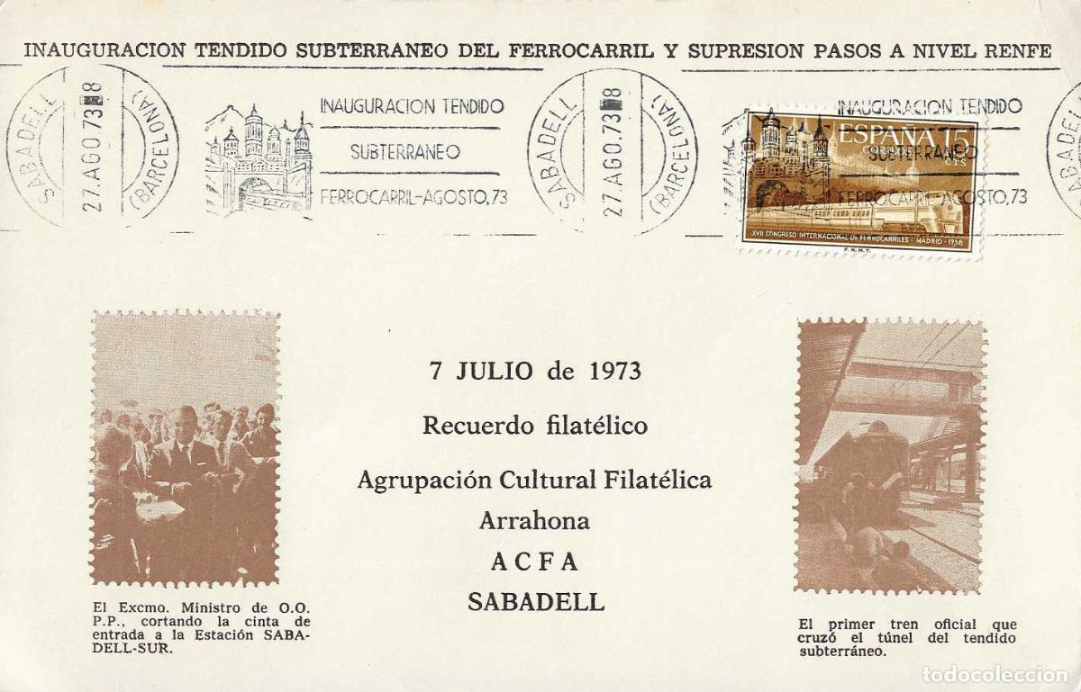 Stamps: TRENES INAUGURACION TENDIDO SUBTERRANEO FERROCARRIL, SABADELL BARCELONA 1973 MATASELLOS TARJETA RARO