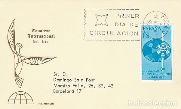 Sellos: EDIFIL 1817, CONGRESO INTERNACIONAL DEL FRIO, PRIMER DIA DE 30-8-1967 IRIS MUNDUS