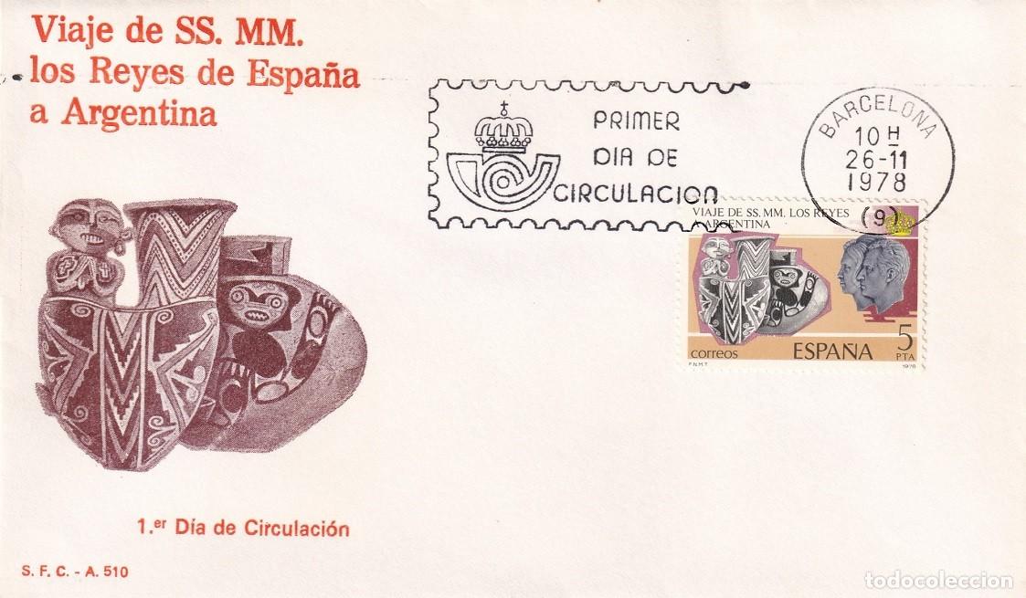 Sellos: SPD Barcelona 1978 - Viaje de SS.MM. los Reyes de Espa&ntilde;a a Argentina - Primer d&iacute;a de circulaci&oacute;n FDC