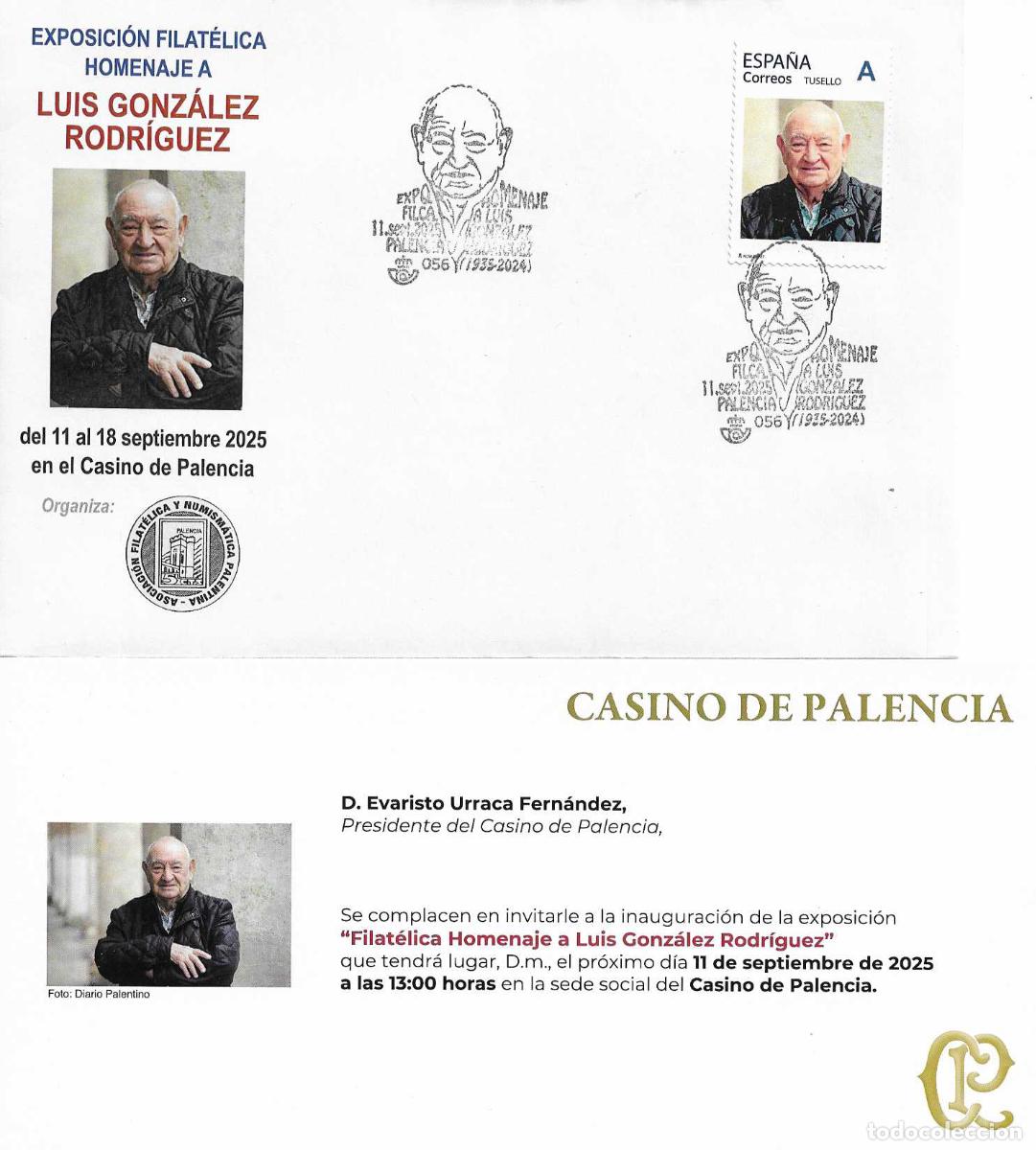 Sellos: RARO TU SELLO LUIS GONZALEZ RODRIGUEZ EXPOSICION HOMENAJE, PALENCIA 2025 MATASELLOS SOBRE+INVITACION