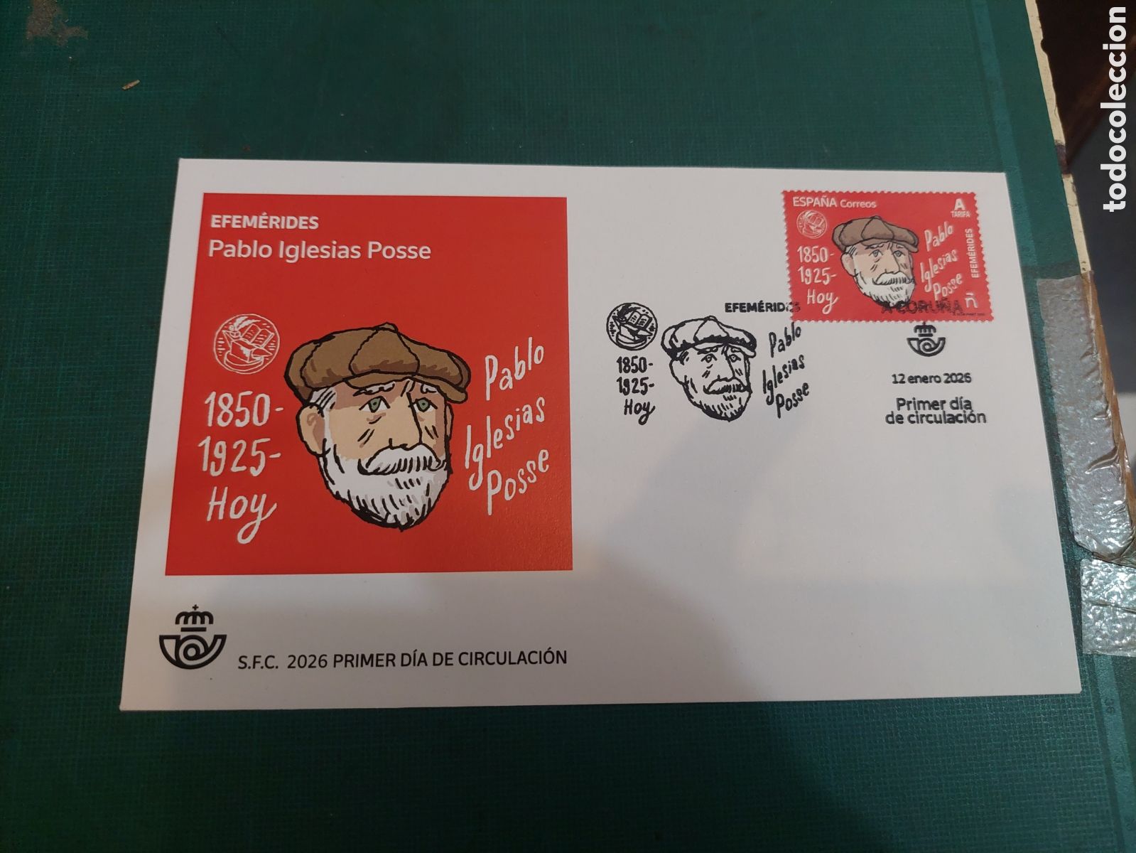 Sellos: GALICIA PABLO IGLESIAS POSSE EFEM&Eacute;RIDES A CORU&Ntilde;A