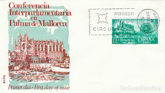 Sellos: EDIFIL 1789, CONFERENCIA INTERPARLAMENTARIA EN PALMA MALLORCA, PRIMER DIA DE 28-3-1967 ALFIL