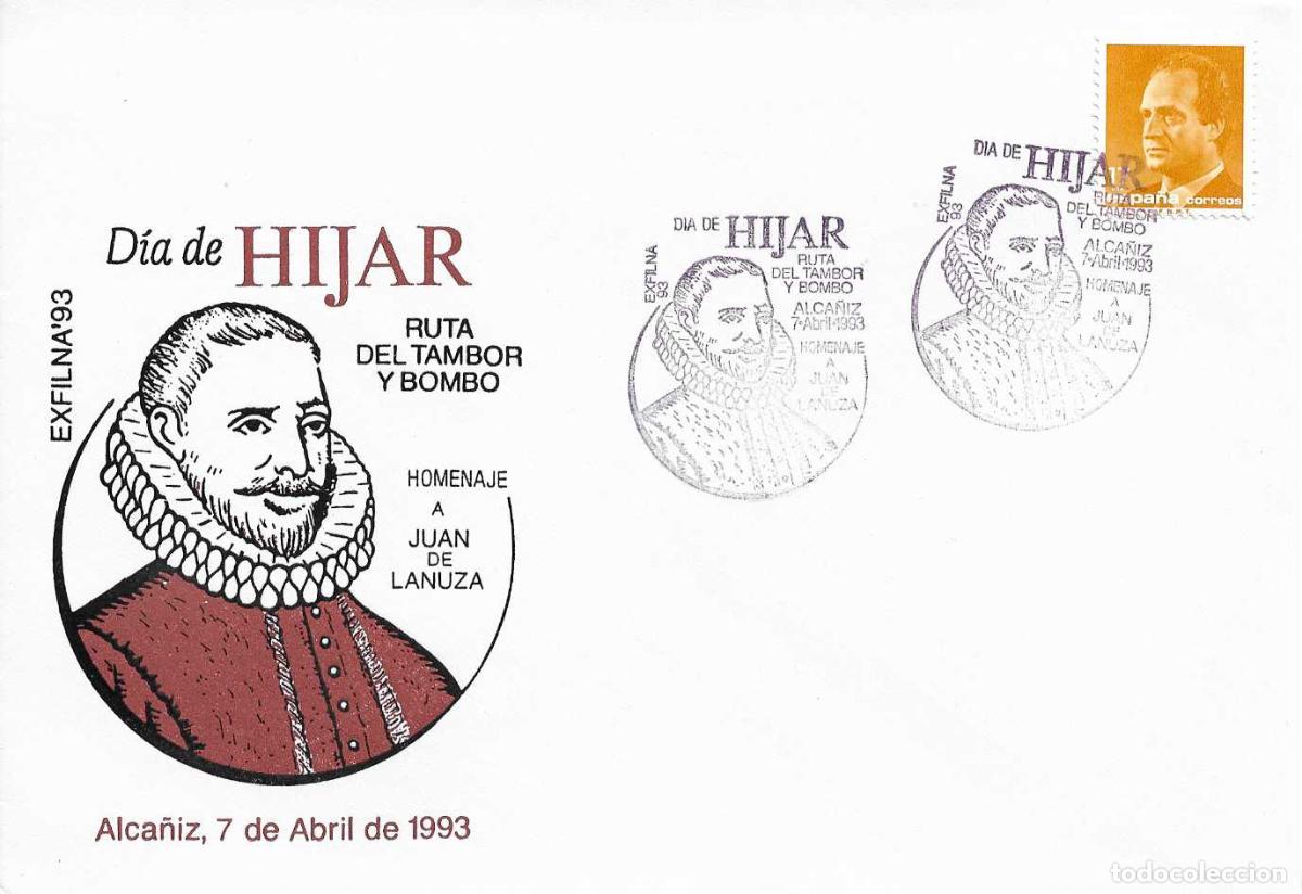 Sellos: DIA HIJAR EN EXFILNA 93, ALCA&Ntilde;IZ (TERUEL) 7 ABRIL 1993. MATASELLOS EN RARO SOBRE JUAN DE LANUZA RWR