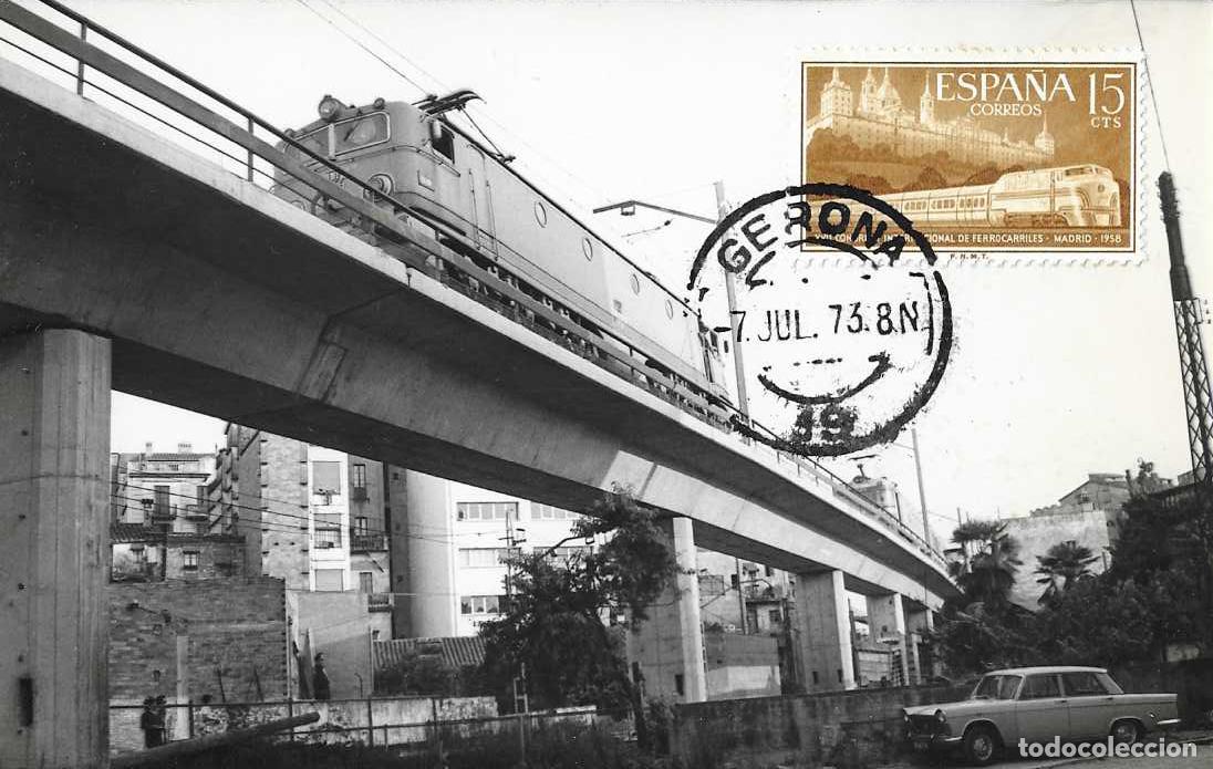 Sellos: GERONA 7 JULIO 1973 INAUGURACION FERROCARRIL ELEVADO Y SUPRESION PASOS A NIVEL FECHADOR TARJETA VER