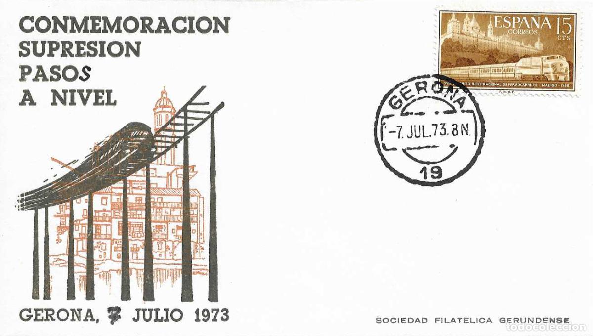 Sellos: GERONA 7 JULIO 1973 INAUGURACION FERROCARRIL ELEVADO Y SUPRESION PASOS A NIVEL SOBRE ALFIL FECHADOR